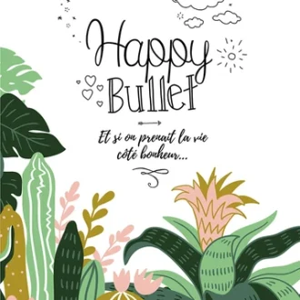 HAPPY BULLET