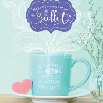 MA PETITE VIE BIEN REMPLIE - LE BULLET